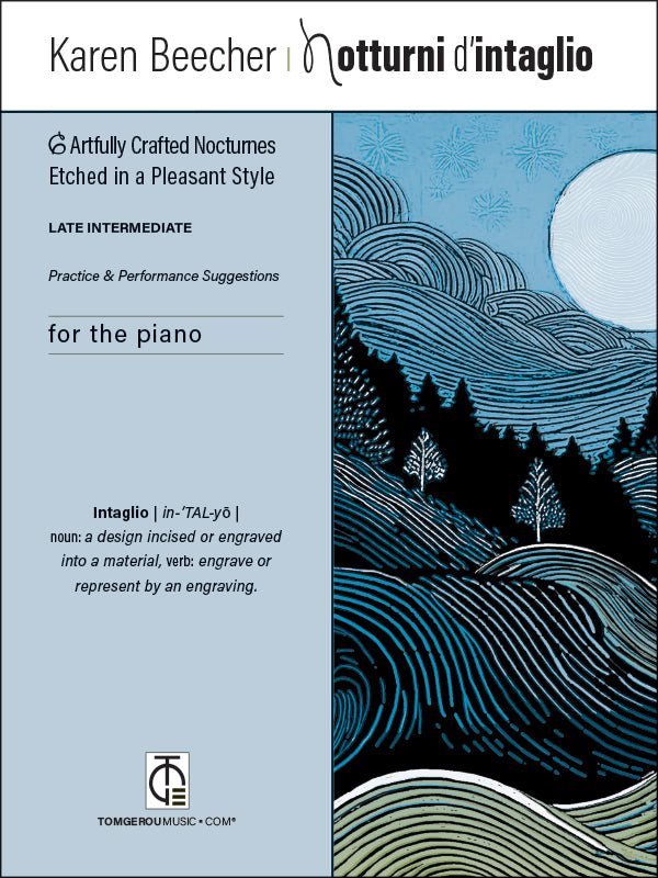 Notturni d’intaglio – Late Intermediate Piano Collection