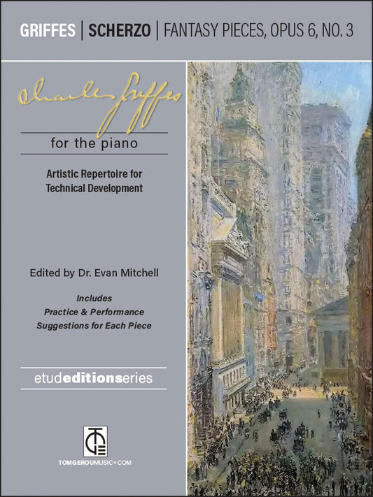 Griffes: Scherzo, Fantasy Pieces, Opus 6, No. 3
